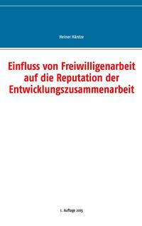 Einfluss von Freiwilligenarbeit auf die Reputation der Entwicklungszusammenarbeit