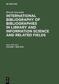 Henryk Sawoniak: International Bibliography of Bibliographies in... / 1945-1978