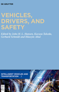 Vehicles, Drivers, and Safety