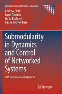 Submodularity in Dynamics and Control of Networked Systems