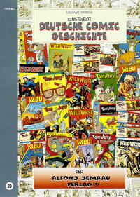 Illustrierte deutsche Comic Geschichte. Enzyklopädie in Wort und Bild / Illustrierte deutsche Comic Geschichte, Enzyklopädie in Wort und Bild – Bd. 20