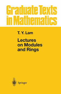 Lectures on Modules and Rings