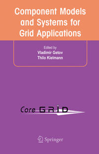 Component Models and Systems for Grid Applications