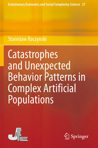 Catastrophes and Unexpected Behavior Patterns in Complex Artificial Populations