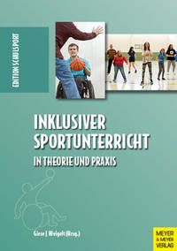 Inklusiver Sportunterricht in Theorie und Praxis