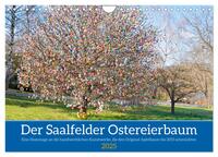 Der Saalfelder Ostereierbaum (Wandkalender 2025 DIN A4 quer), CALVENDO Monatskalender