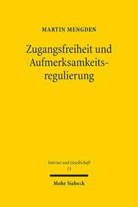 Zugangsfreiheit und Aufmerksamkeitsregulierung