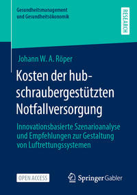 Kosten der hubschraubergestützten Notfallversorgung