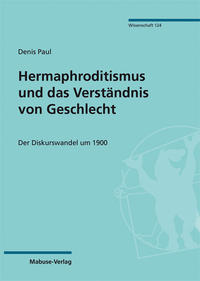 Hermaphroditismus und das Verständnis von Geschlecht