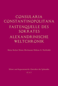 Consularia Constantinopolitana und verwandte Quellen