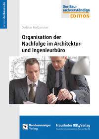 Organisation der Nachfolge im Architektur- und Ingenieurbüro