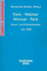 Paris - Weimar. Weimar - Paris