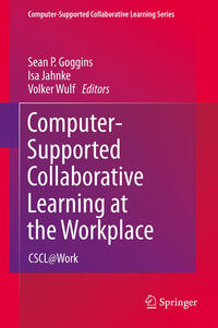 Computer-Supported Collaborative Learning at the Workplace