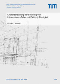 Charakterisierung der Befüllung von Lithium-Ionen-Zellen mit Elektrolytflüssigkeit