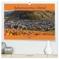 Sehenswertes Ahrtal - Von Altenahr bis Bad Neuenahr (hochwertiger Premium Wandkalender 2025 DIN A2 quer), Kunstdruck in Hochglanz