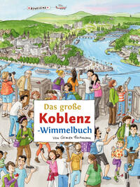 Das große KOBLENZ-Wimmelbuch