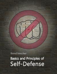 Basics and Principles of Self-Defense