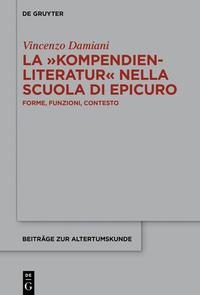 La ›Kompendienliteratur‹ nella scuola di Epicuro