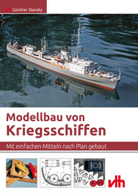 Modellbau von Kriegsschiffen