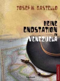 Keine Endstation in Venezuela