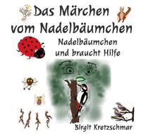 Das Märchen vom Nadelbäumchen