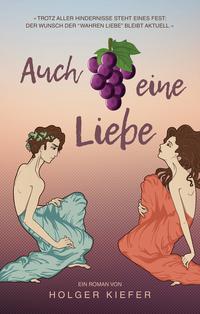 Auch eine Liebe