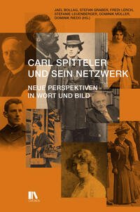 Carl Spitteler und sein Netzwerk