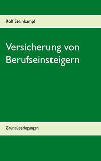 Versicherung von Berufseinsteigern