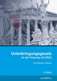 Unterbringungsgesetz (idF Juli 2023)