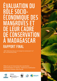 Évaluation du rôle socio-économique des mangroves et de leur cadre de conservation à Madagascar