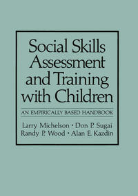 Social Skills Assessment and Training with Children