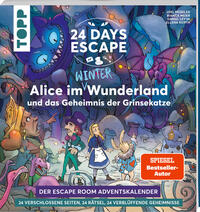 24 DAYS ESCAPE – Der Escape Room Adventskalender: Alice im Wunderland und das Geheimnis der Grinsekatze