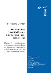 Verbraucherstreitbeilegung und Verbraucherschutzrecht