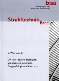 UV-laser-basierte Erzeugung von planaren, polymeren Bragg-Multiplexer-Strukturen