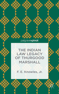 The Indian Law Legacy of Thurgood Marshall