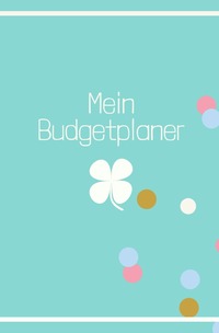 Budgetplaner / Mein Budgetplaner