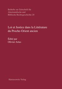 Loi et Justice dans la Littérature du Proche-Orient ancien