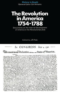 The Revolution in America 1754–1788