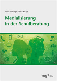 Medialisierung in der Schulberatung