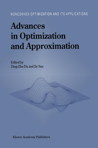 Advances in Optimization and Approximation