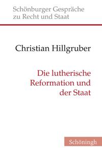 Die lutherische Reformation und der Staat