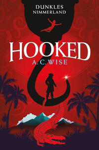 Hooked – Dunkles Nimmerland (mit gestaltetem Farbschnitt)