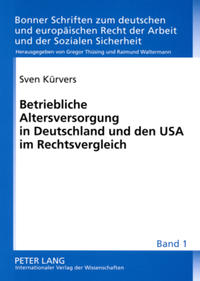 Betriebliche Altersversorgung in Deutschland und den USA im Rechtsvergleich