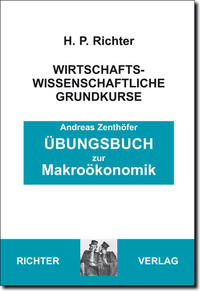 Übungsbuch zur Makroökonomik