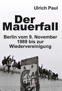 Der Mauerfall