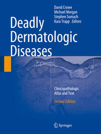 Deadly Dermatologic Diseases