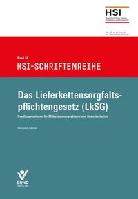 Das Lieferkettensorgfaltspflichtengesetz (LkSG)