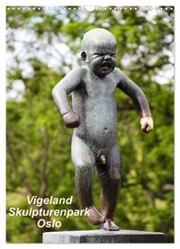 Vigeland (Wandkalender 2025 DIN A3 hoch), CALVENDO Monatskalender