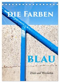 Die Farben blau (Tischkalender 2025 DIN A5 hoch), CALVENDO Monatskalender