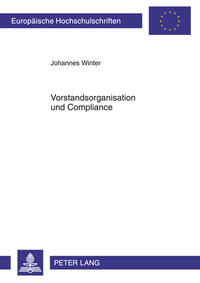 Vorstandsorganisation und Compliance